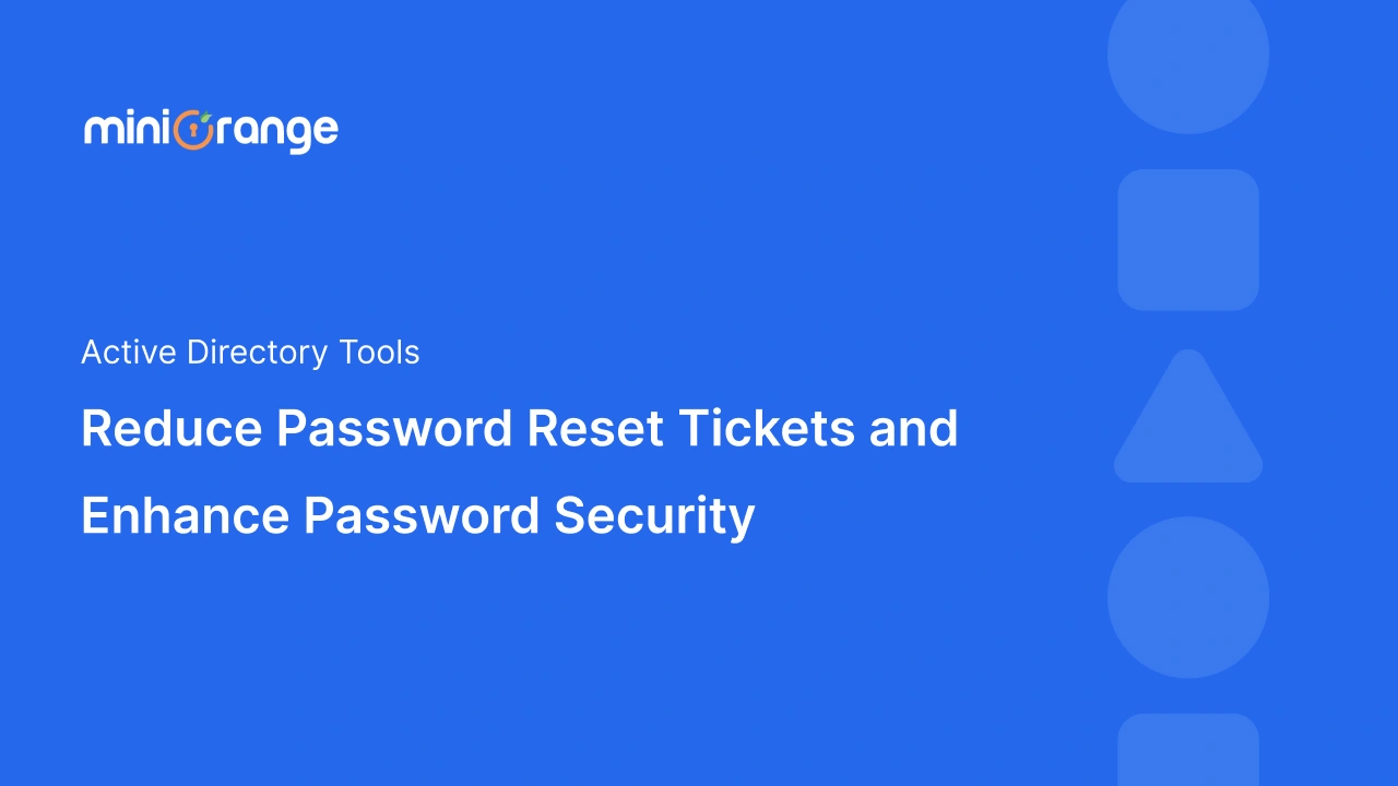 reduce-password-reset-tickets-improve-password-security