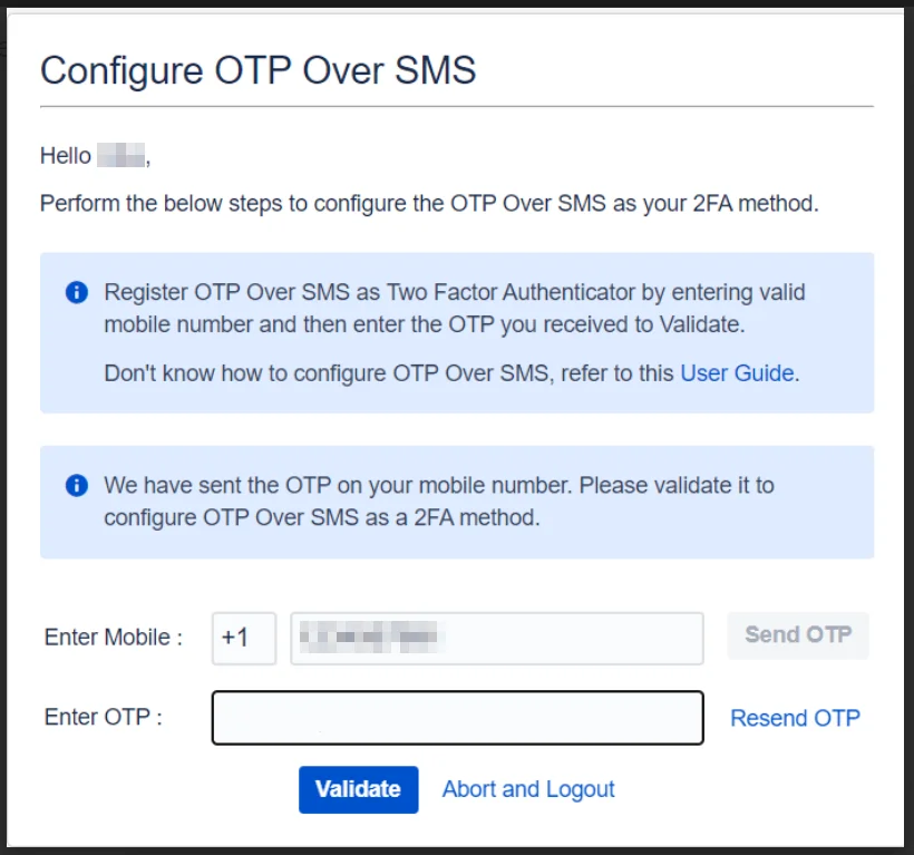  OTP over SMS pop up once you enter your number and request for an OTP for validation