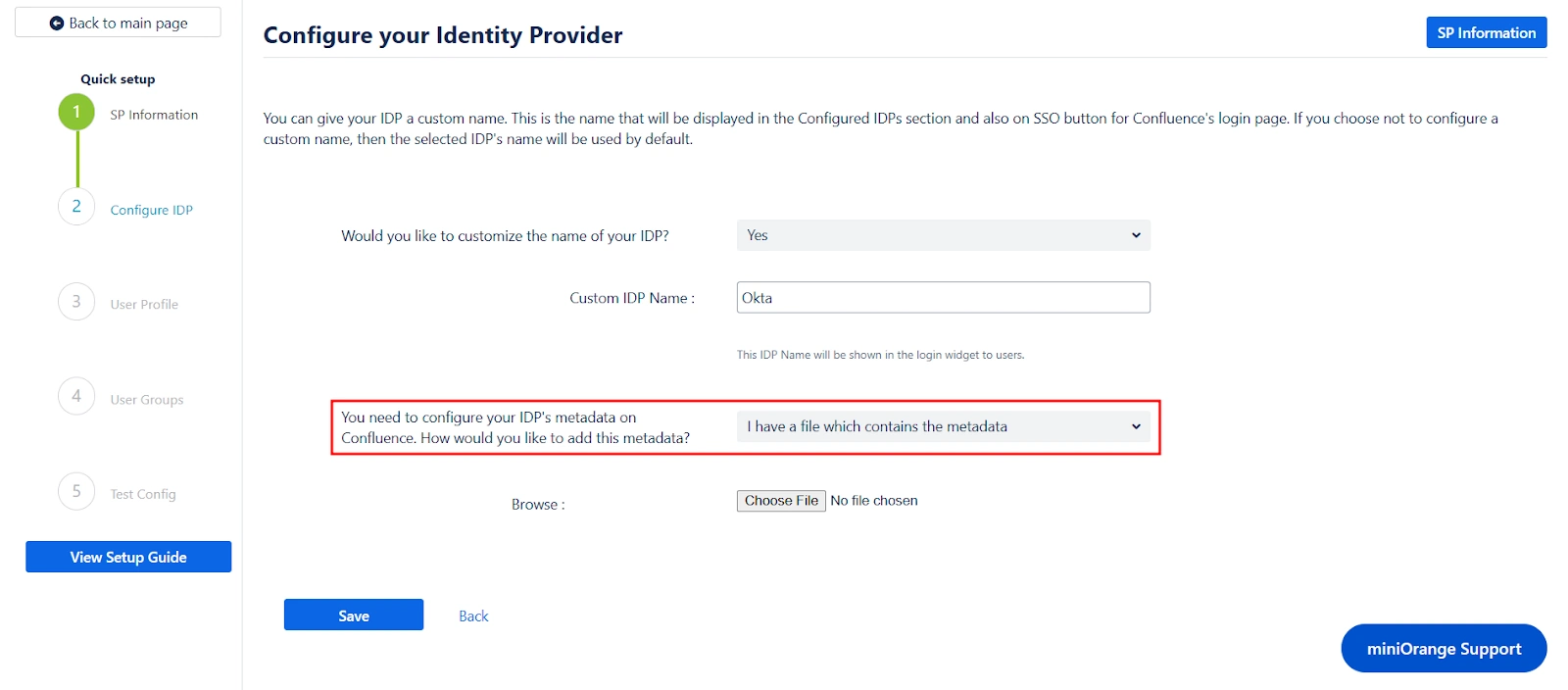 Configure your IDP section with the I have a file which contains the metadata option selected
