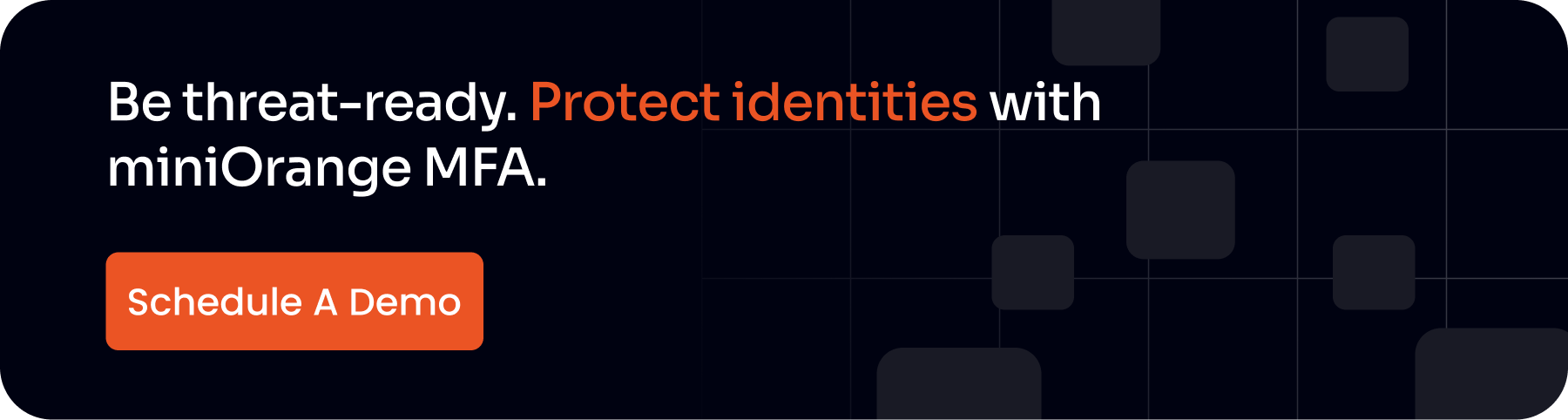 Protect identities with miniOrange MFA.