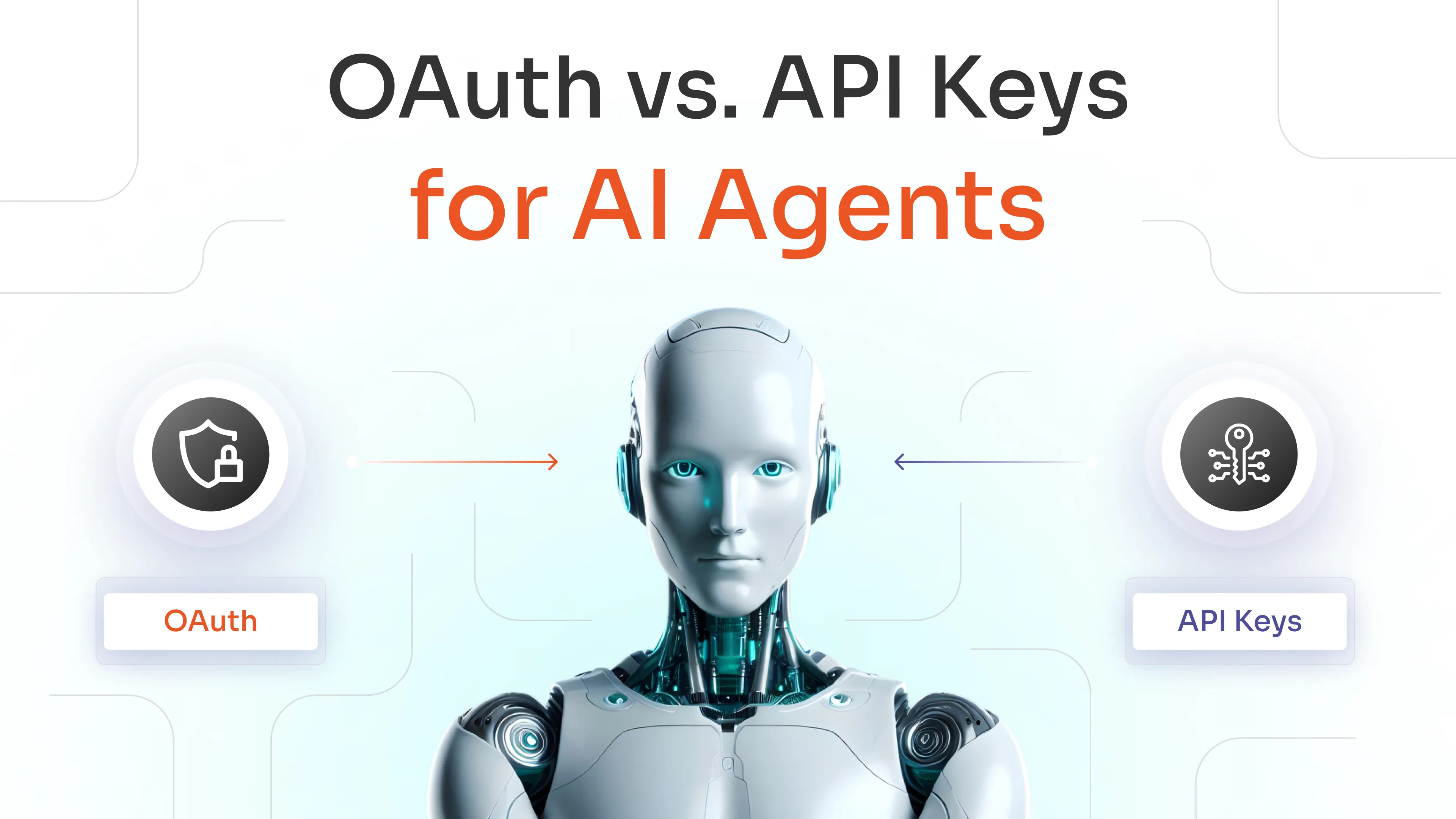 oauth-vs-api-keys-for-ai-agents