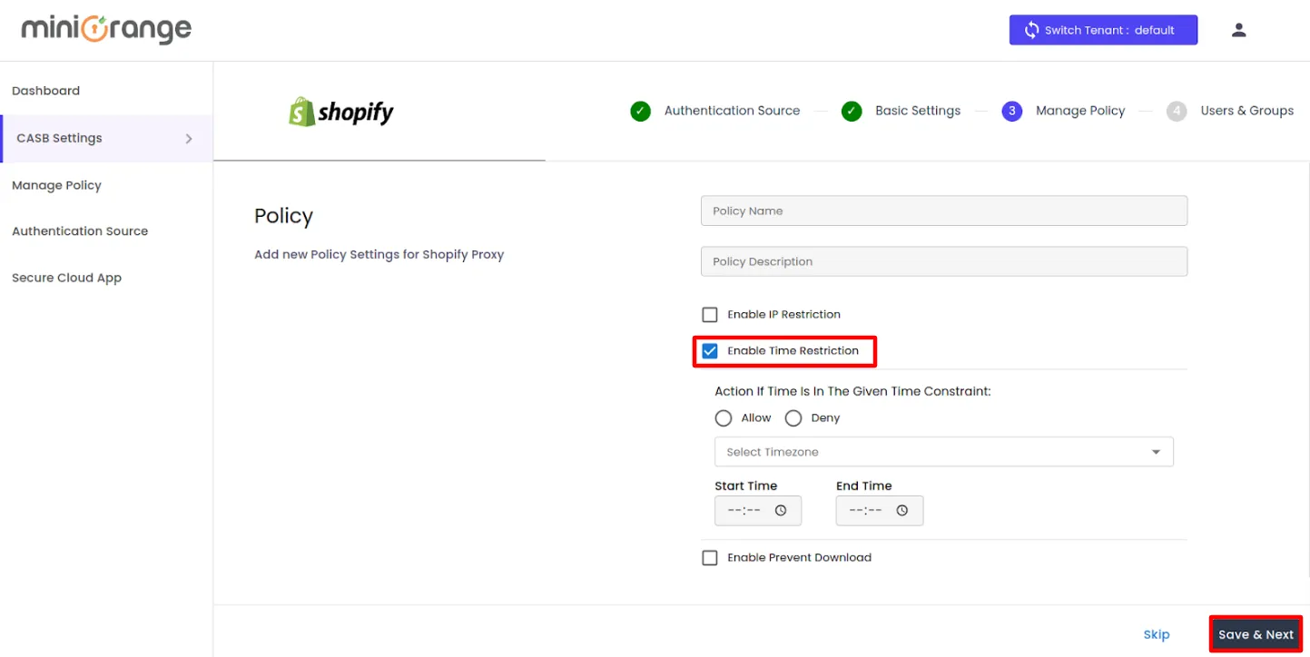 shopify non plus CASB policies Enable Time Restriction