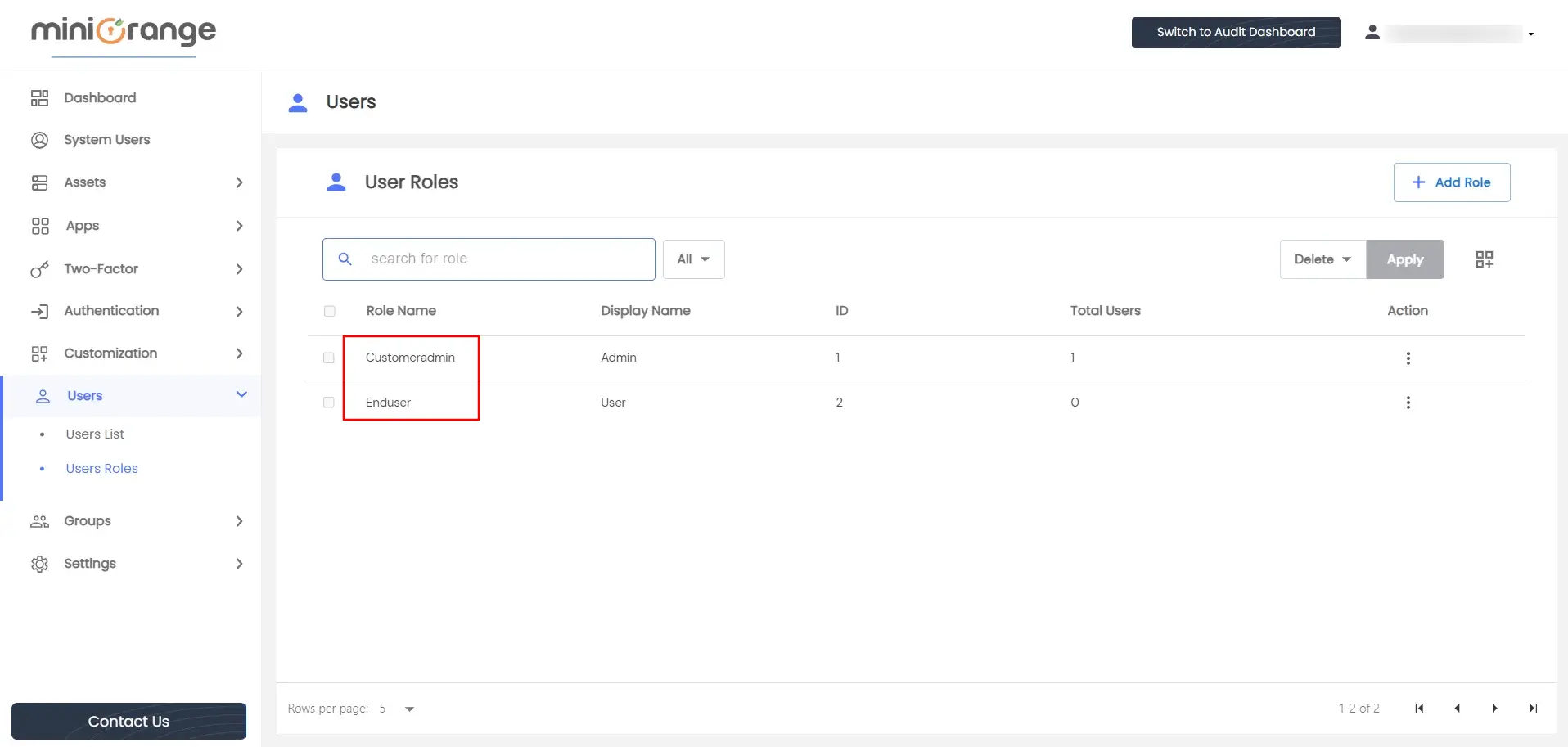 Privileged Access Management Admin Handbook: After that displays two default roles like CustomerAdmin and EndUserRole