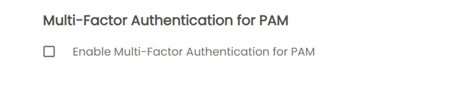 PAM Handbook - Configure MFA: Enabling MFA for PAM dashboard for users