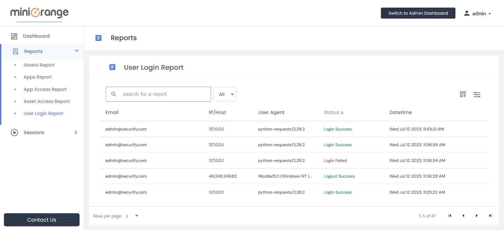 Privileged Access Management Admin Handbook: Click on the Switch to Audit Dashboard button. Under Reports, click on User Login Report